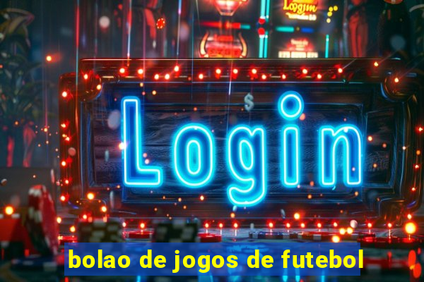 bolao de jogos de futebol